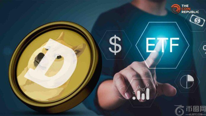 狗狗币价格预测：DOGE ETF 将达到 5 美元吗？