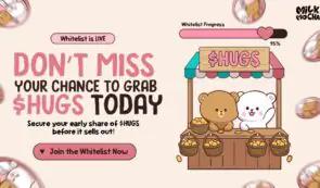 白名单访问和真实奖励：Milk & Mocha ($HUGS) 是 100 倍投资回报率的最佳加密货币