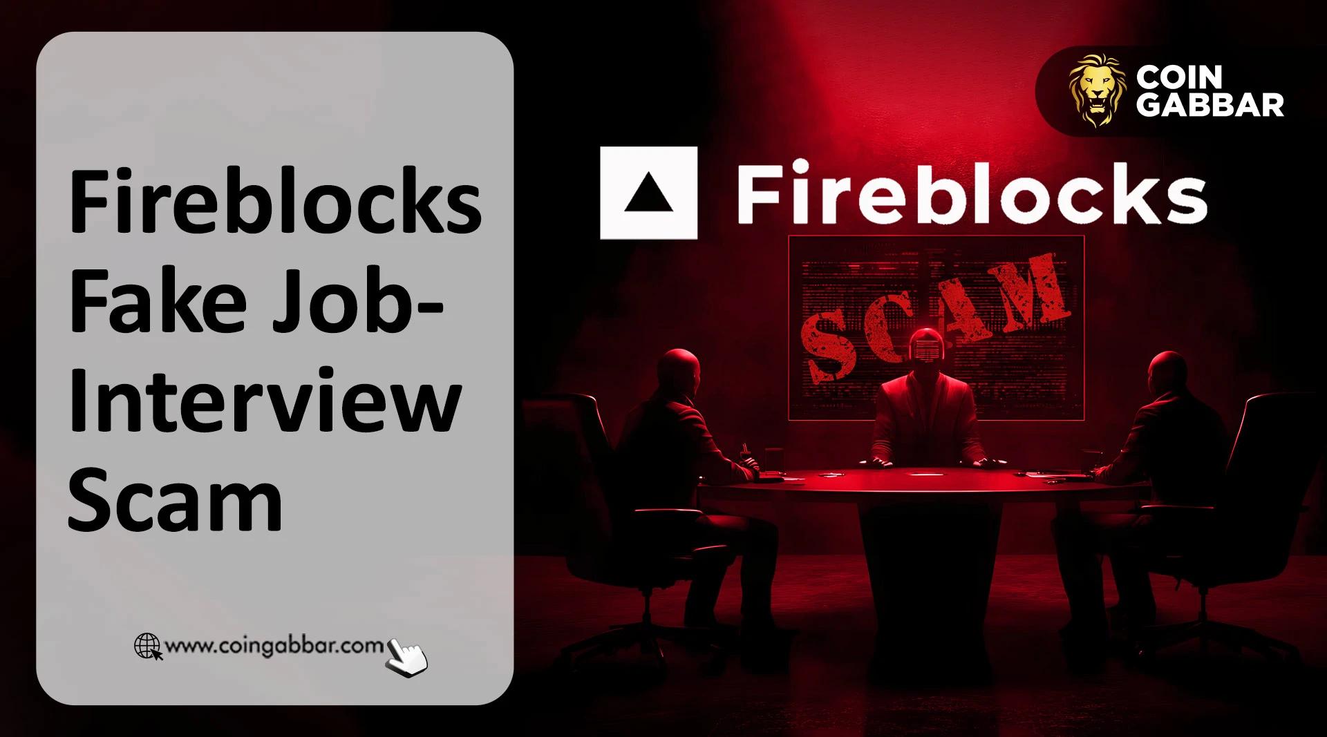 在领英上搜索 Fireblocks 加密货币相关职位 谨防虚假招聘人员
